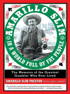 Amarillo Slim in a World Full of Fat People - ebook